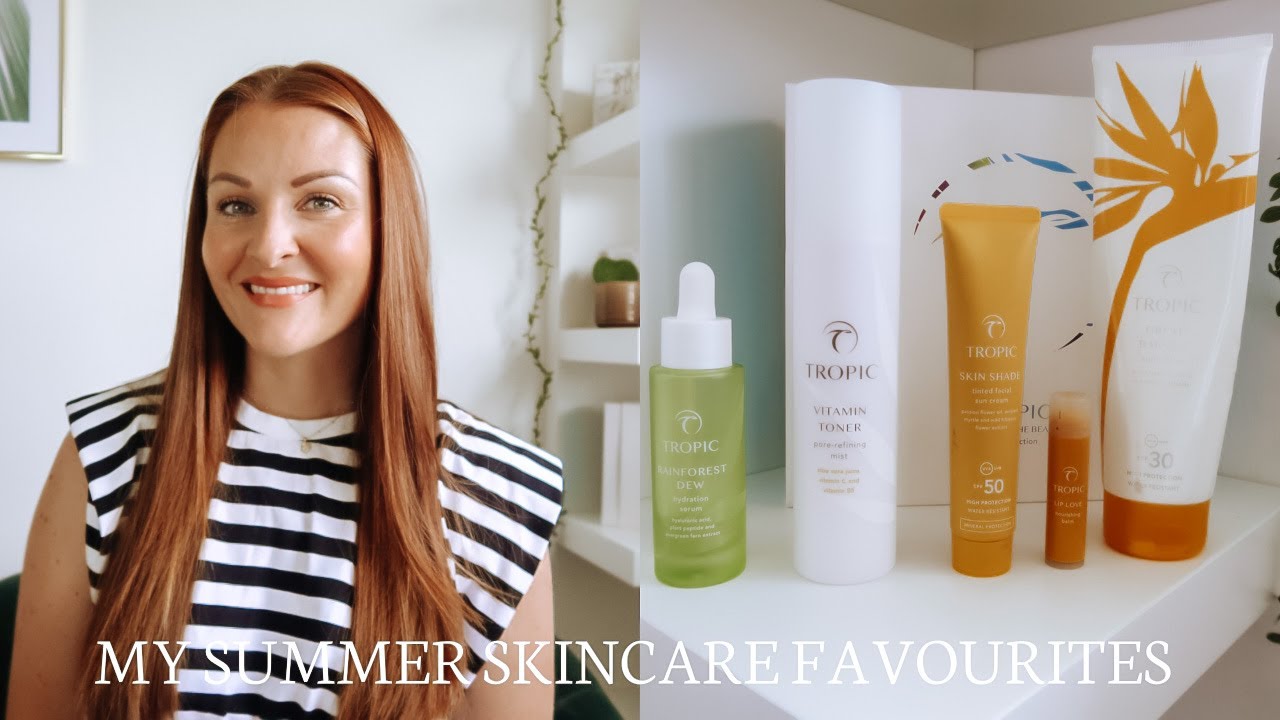 MY SUMMER SKINCARE FAVOURITES | Tropic Skincare | Charlotte Jordan