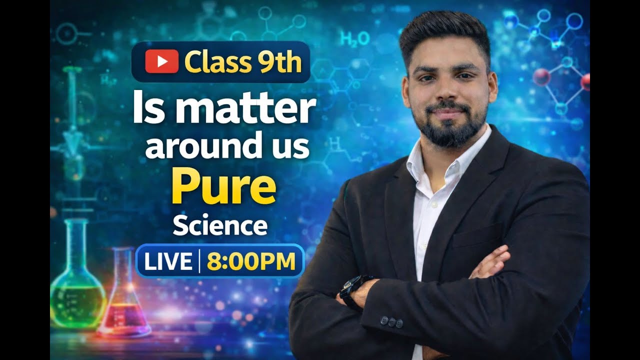 Class 9th Science – Chapter 2: Is Matter Around Us Pure? | Complete One Shot | RBSE & CBSE 2026