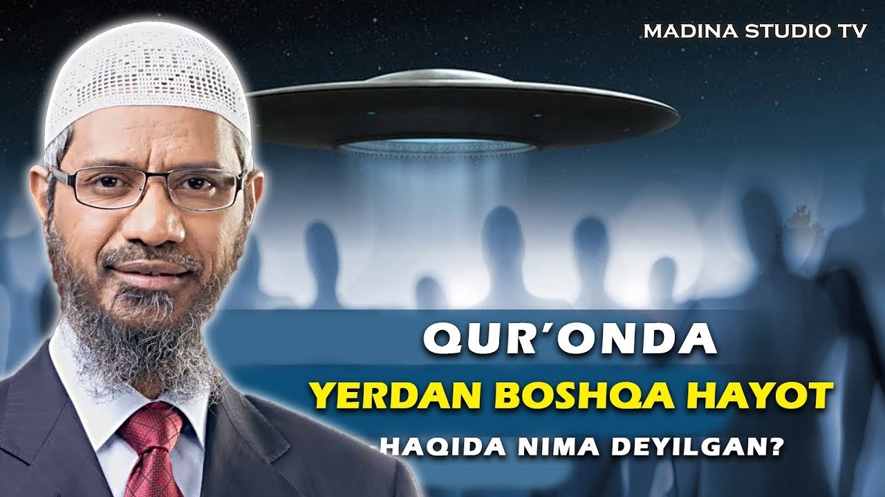 #Iymon #Saodati #Ердан ташқари ҳаёт ҳақида Қуръонда нима дейилган? | Др. Закир Найк