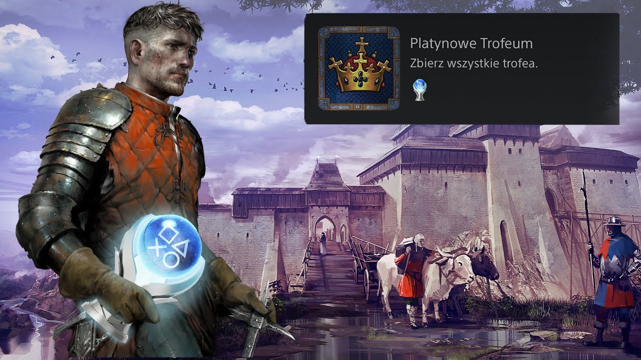 Platynowe Trofeum w KINGDOM COME DELIVERANCE - Jest Kr&oacute;lewskie