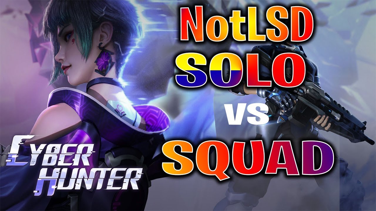 NotLSD Solo vs Squad 25 Kill Record Cyber Hunter PC Ultra HD Graphics