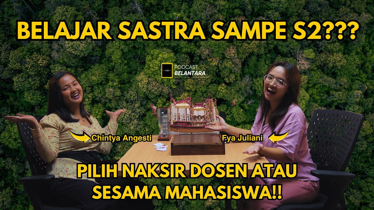 Wadidaw! 2024 Diguncang Sastra Indonesia!! Kenapa Harus Milih Sastra Indonesia? – Podcast Belantara.