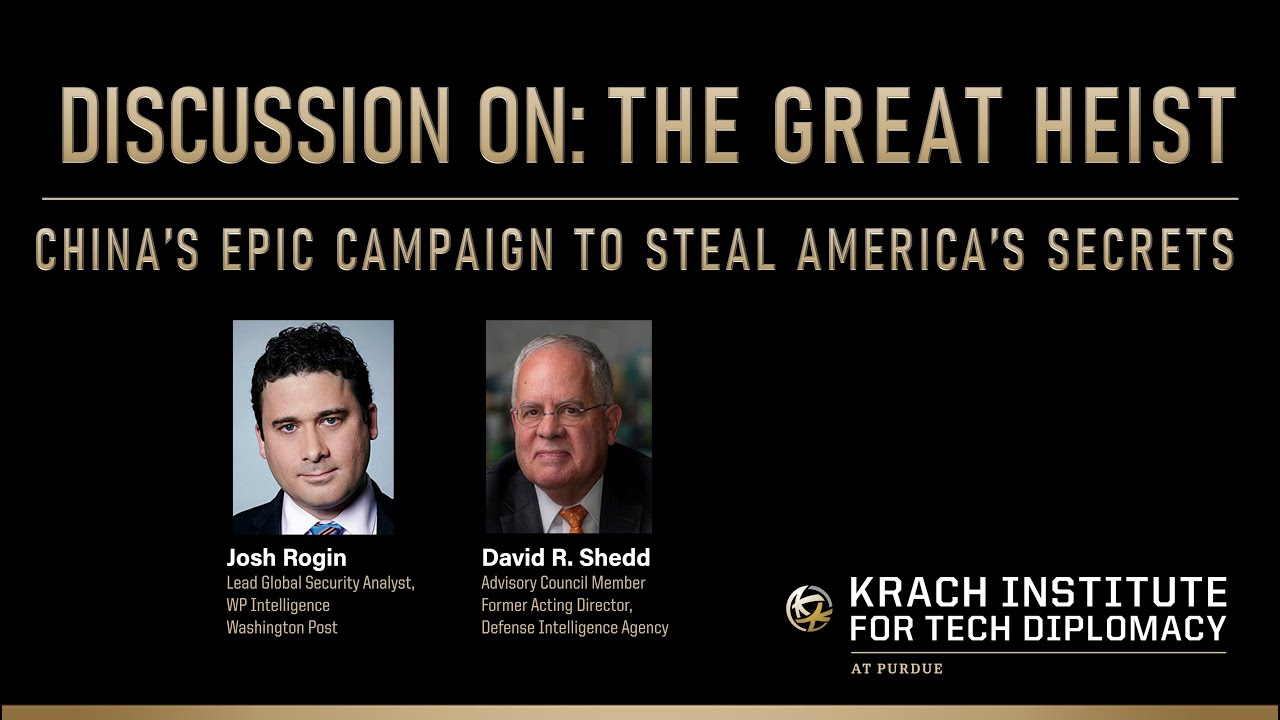 Discussion On:   The Great Heist -- China's Epic Campaign To Steal America's Secrets