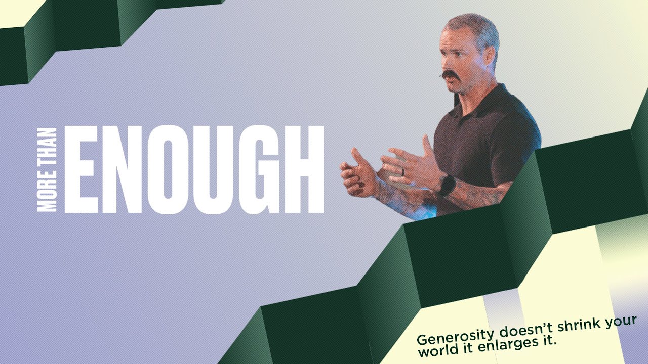 More Than Enough | Week1 | Daniel Goulding | Echoes Church