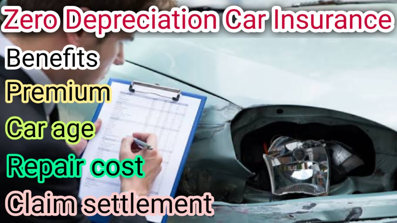 Zero Depreciation car insurance kya hai/Benefits of Zero Depreciation. जीरो डेप इंश्योरेंस के फायदे