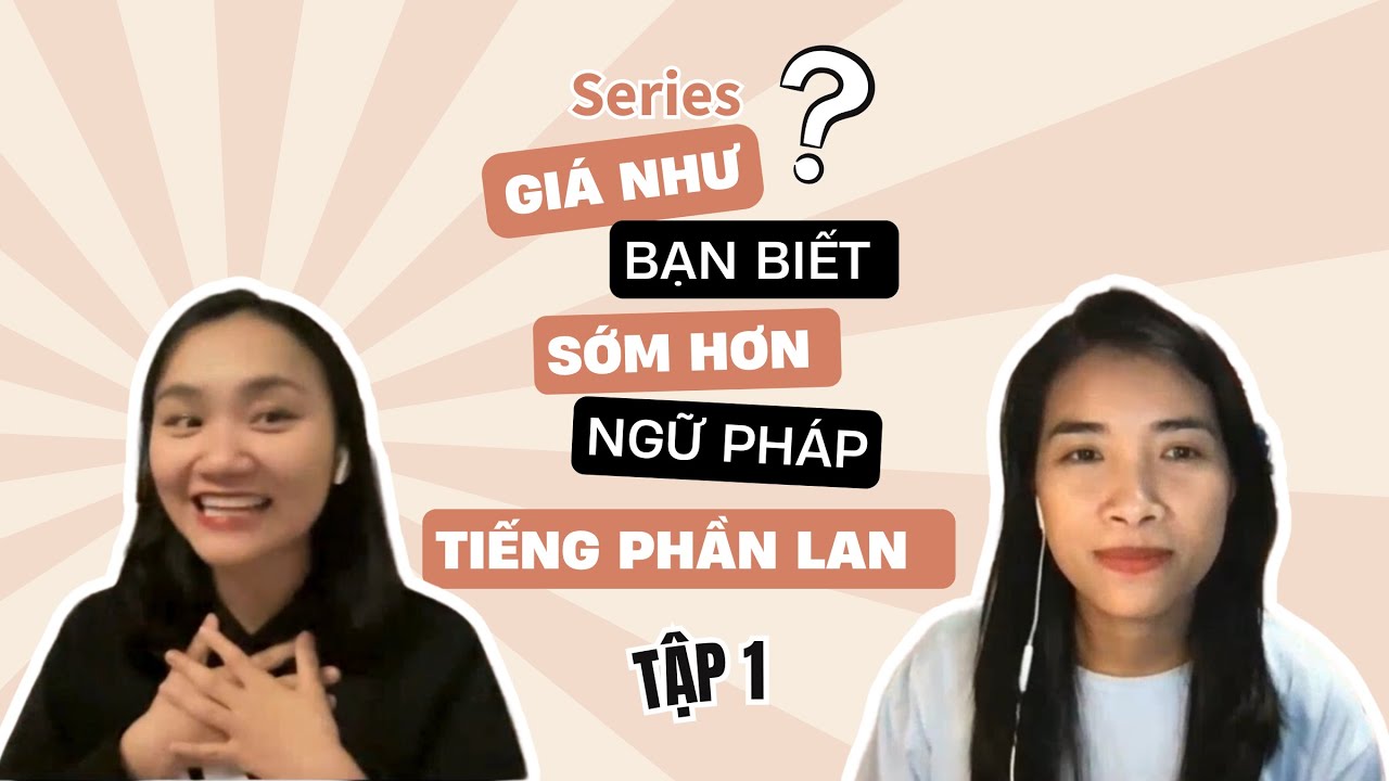 Tập 1: Lưu ý khi học Tiếng Phần Lan - Bảng Chữ Cái, Phát Âm, Hòa Hợp Nguyên Âm và Quy Tắc K-P-T