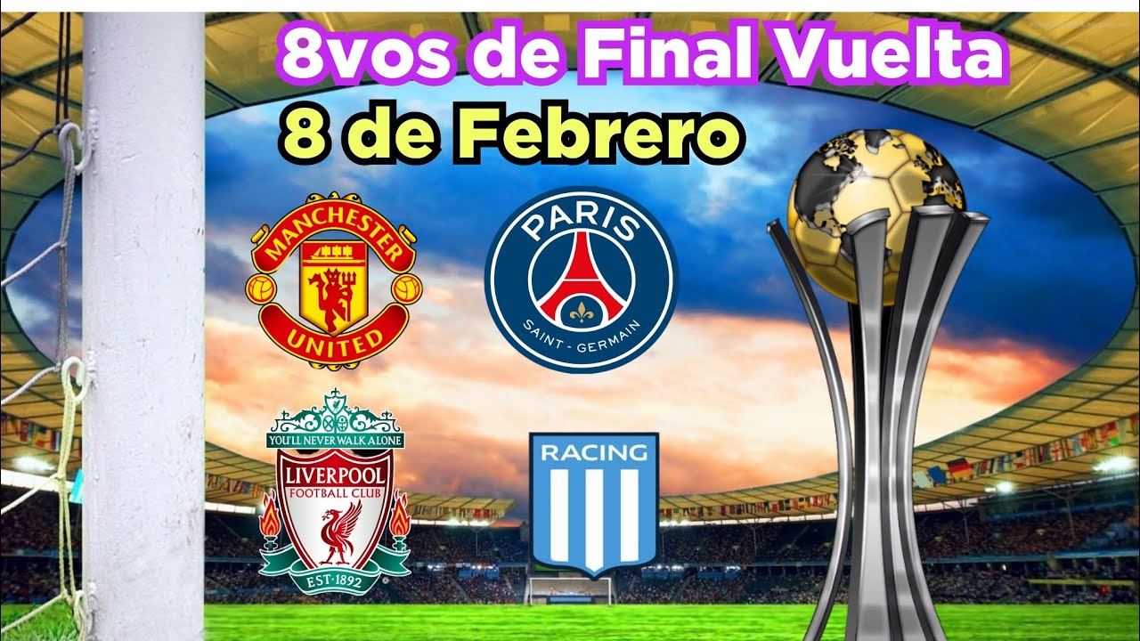 8vos de Final Vuelta resumen goles 