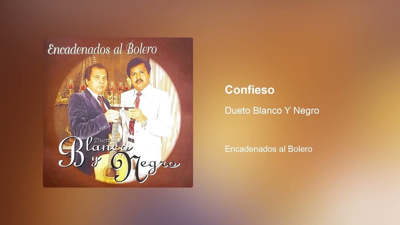 Confieso - Dueto Blanco Y Negro (Visualizer)