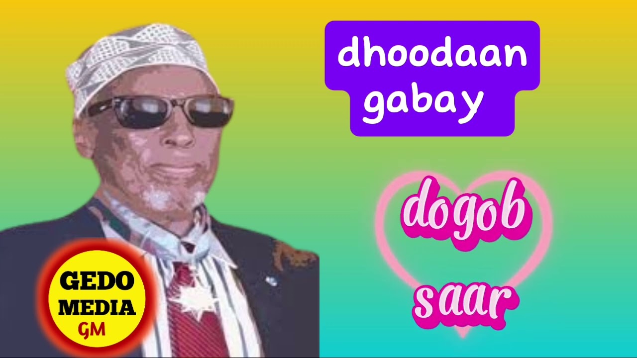 Dhoodaan gabay #dogob saar#gedomedia #subscribe #viralshort #lasoc✓✓✓✓✓