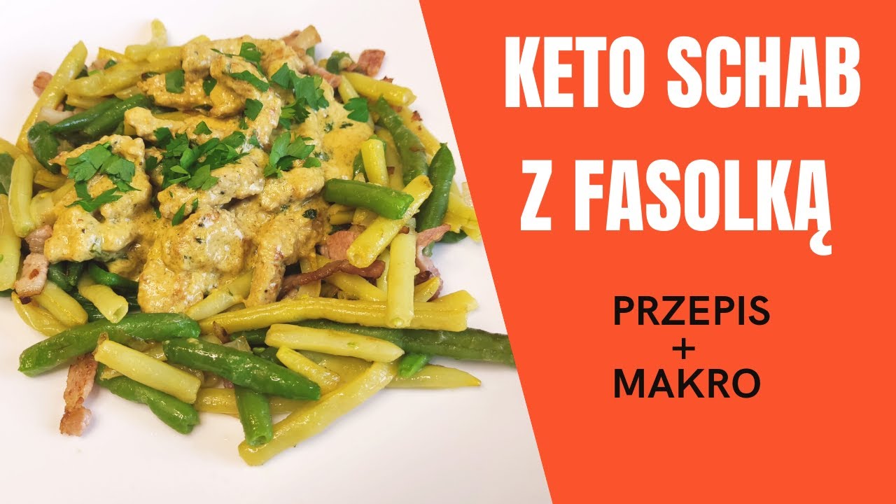 Keto Obiad Ze Schabu W Sosie i Fasolka - Przepis | Aneta Florczyk