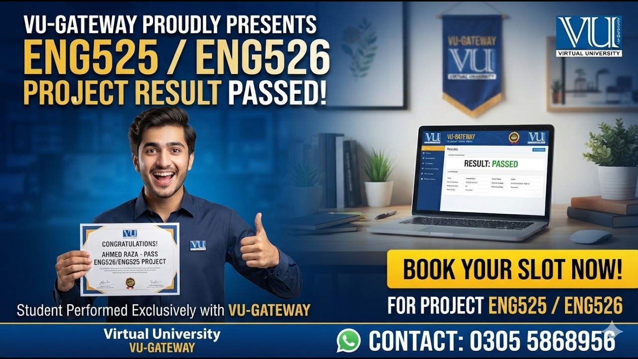 VU ENG525 & ENG526 Project Results Out! 🎉 Passed Students List & Book Your Slot Now!