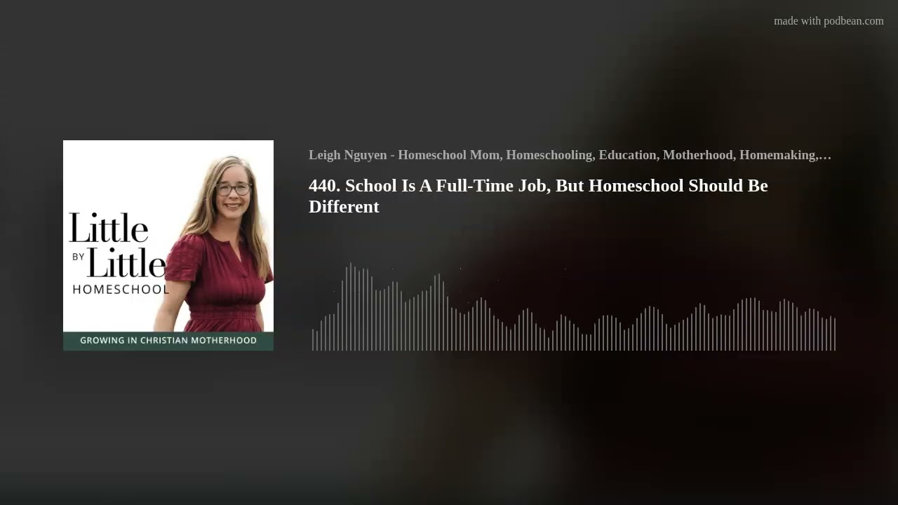 School Is A Full-Time Job, But Homeschool Should Be Different