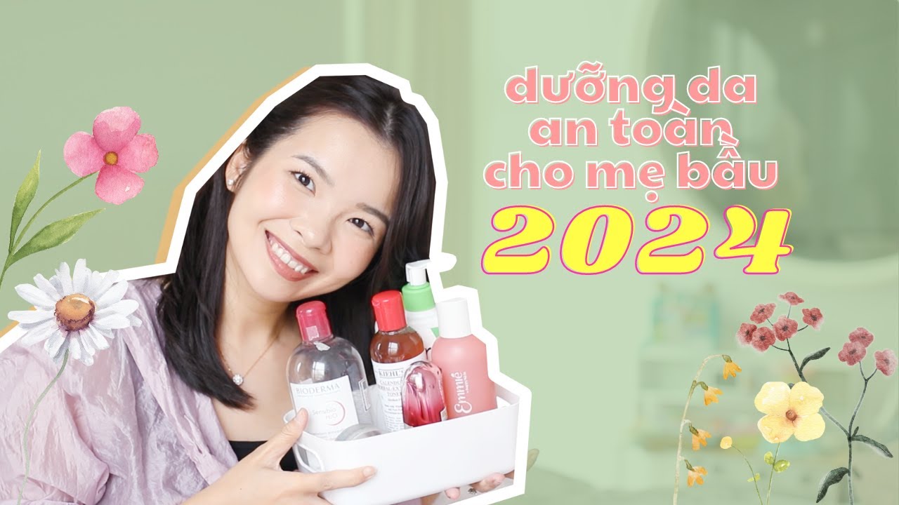 Dưỡng Da An Toàn Cho Mẹ Bầu 2024 (bình dân & cao cấp) | Pregnancy Skincare Products