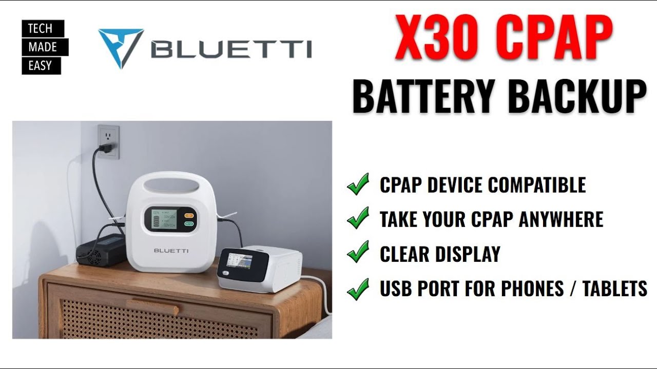 CPAP BATTERY BACKUP Bluetti X30 CPAP Battery Backup
