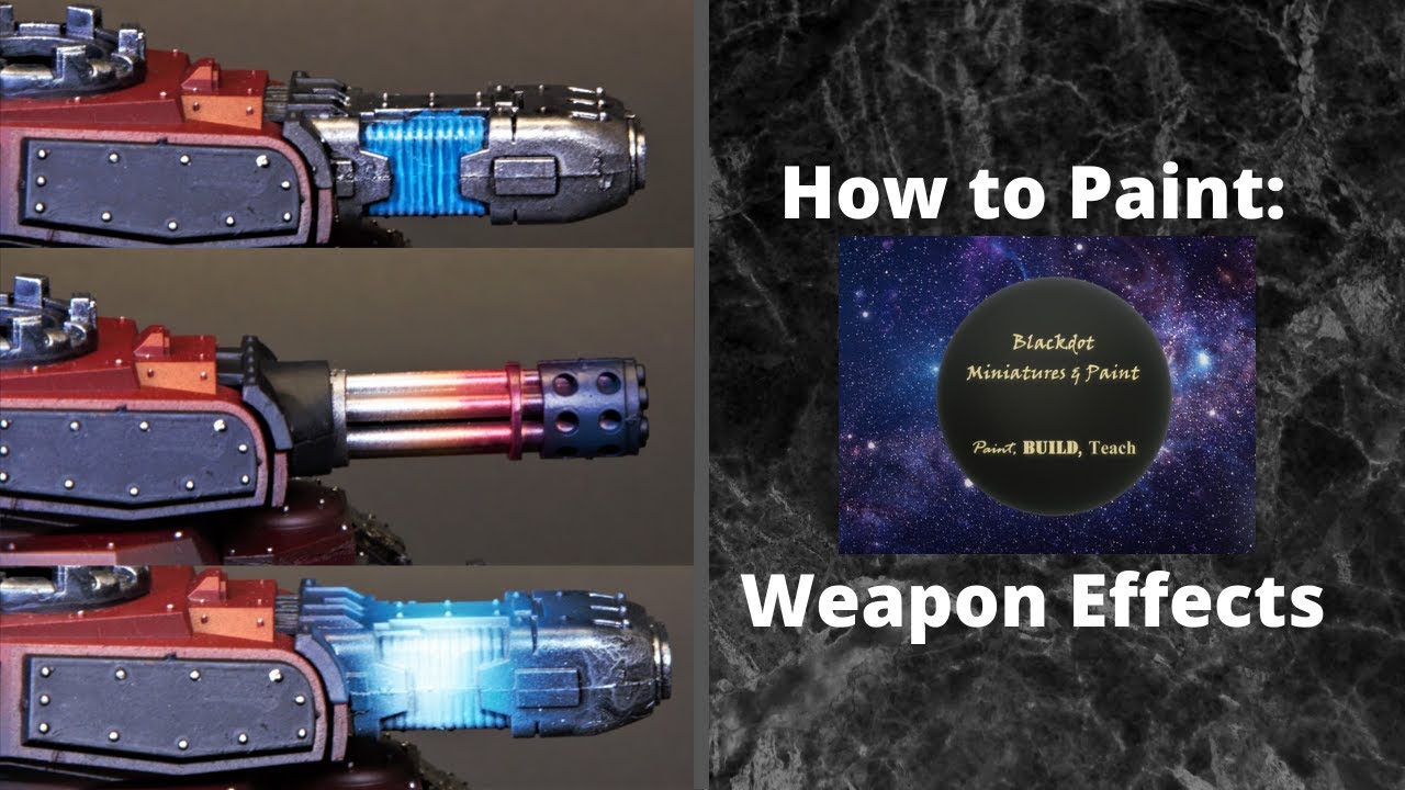 How to paint: Weapon Effects for tanks, and heavy troops Warhammer 40K