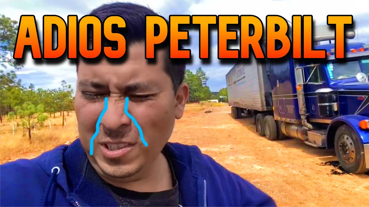 😭 La ULTIMA VEZ del PETERBILT | Así LLEGÓ a CULIACÁN y llevo 6 Meses sin usarlo | #2