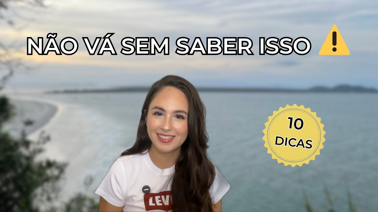 Não vá pra Ilha do Mel sem saber disso | 10 dicas essenciais