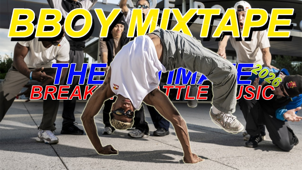 Freestyle Bboy Music Mix 2026 💥 Hype Breakbeat Session