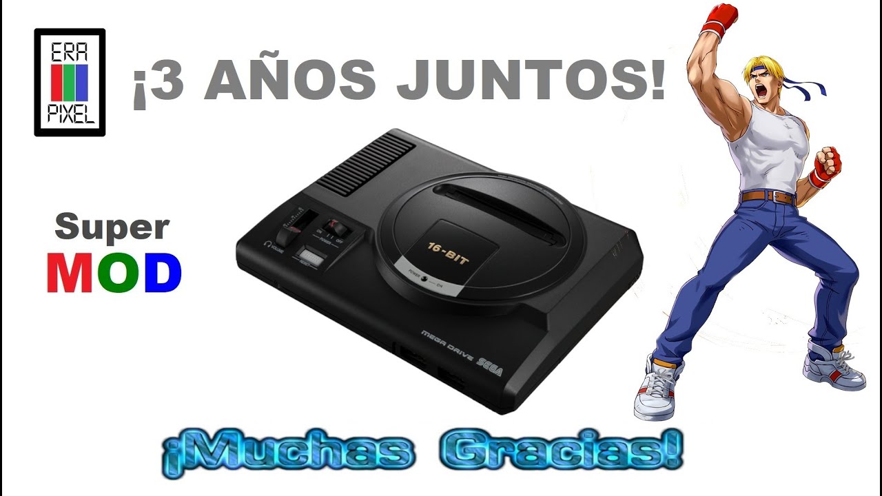 MEGA DRIVE - Un MOD a otro nivel - ESPECIAL 3 AÑOS -