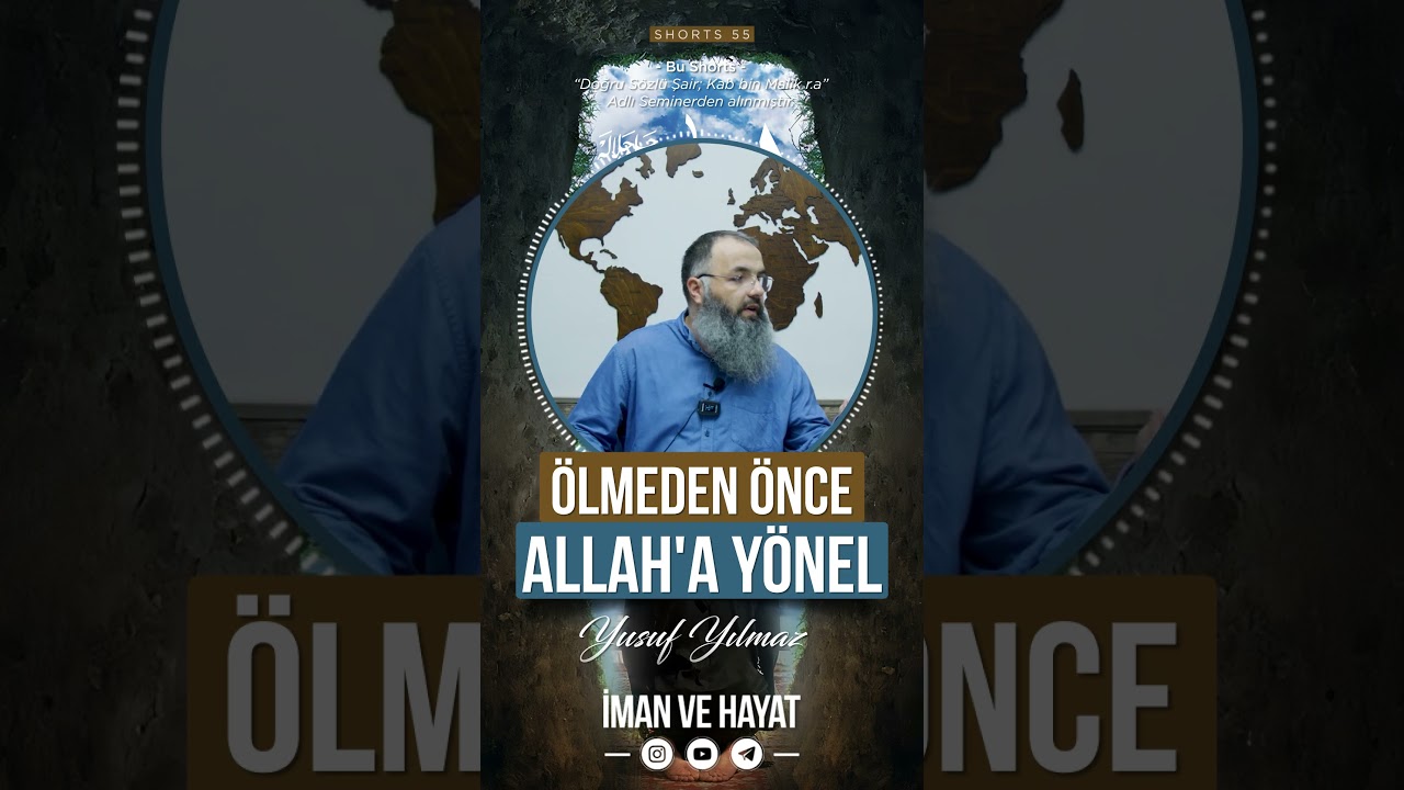 &Ouml;lmeden &Ouml;nce Allah'a Y&ouml;nel - Yusuf Yılmaz