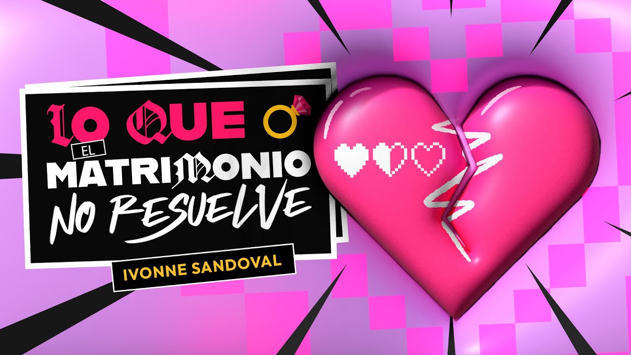 😳NO TE CASES hasta escuchar esto⚠️| Lo que el Matrimonio NO Resuelve - Ivonne Centeno