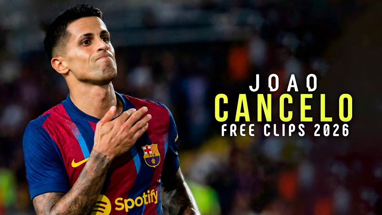 Joao Cancelo 2026 ● FREE CLIPS / NO WATERMARK ● FREE TO USE ● 4K 2160p