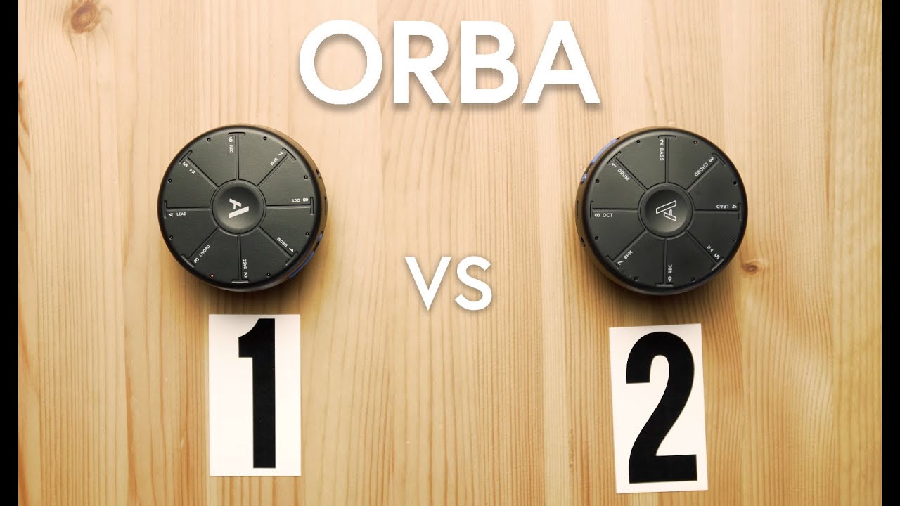 Orba 2 и Orba 1 – в чём разница? – Orba от Artiphon