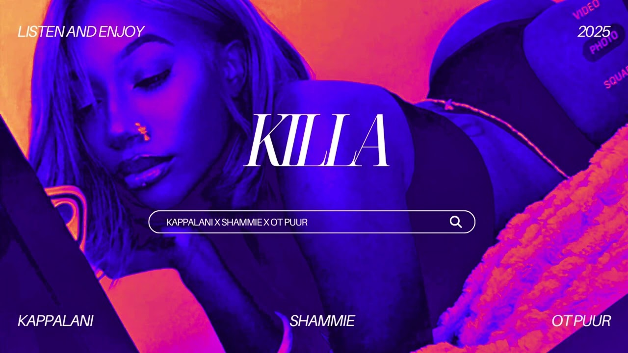Lando Kappalani X Shammie X OT Puur - Killa