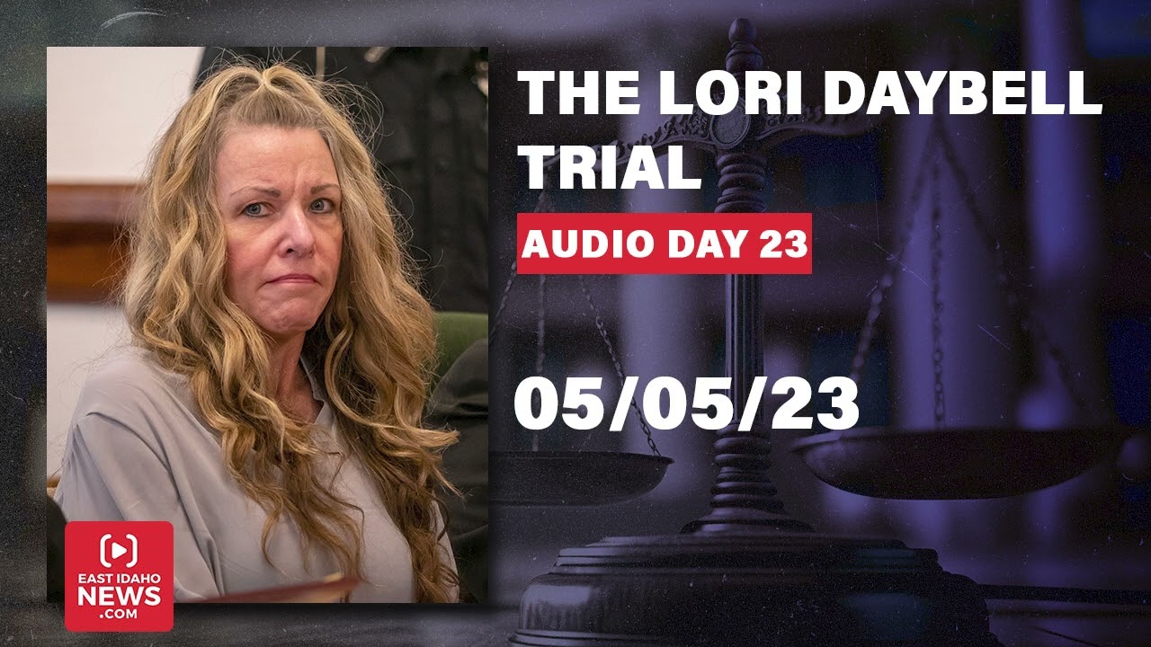 LISTEN: Day 23 of Lori Vallow Daybell trial