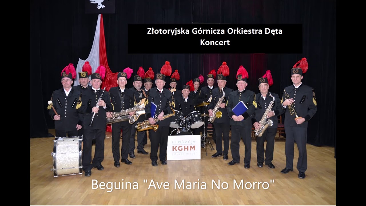 Złotoryjska Górnicza Orkiestra Dęta - 11. Beguina Ave Maria No Morro - Koncert