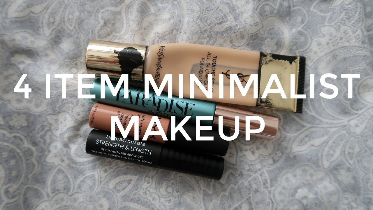 HOW TO: MINIMAL MAKEUP - 4 PRODUCTS | MINIMALISM & SIMPLE LIVING