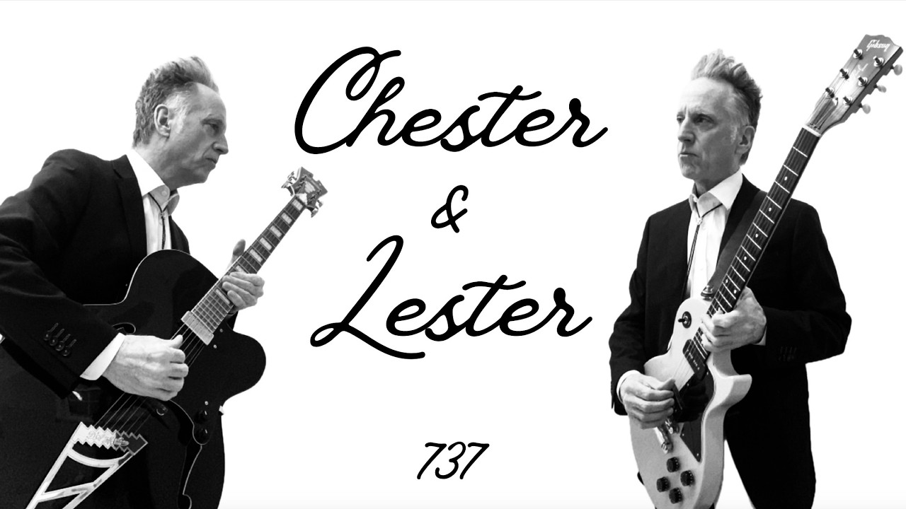 Chester & Lester Episode 737