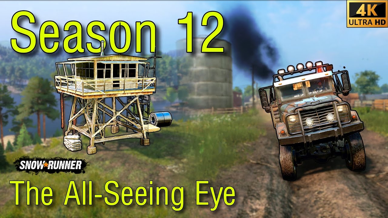 The All-Seeing Eye - Season 12 | SnowRunner Contracts