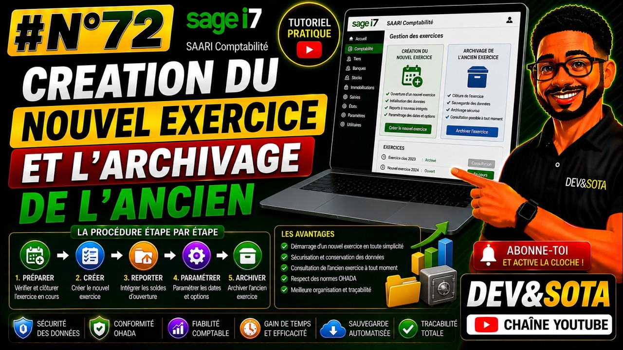 #N°72 CREATION DU NOUVEL EXERCICE ET L'ARCHIVAGE DE L'ANCIEN