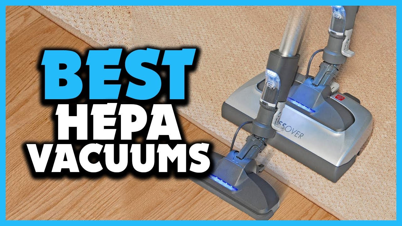 ✅Top 5 Best HEPA Vacuums Of 2025