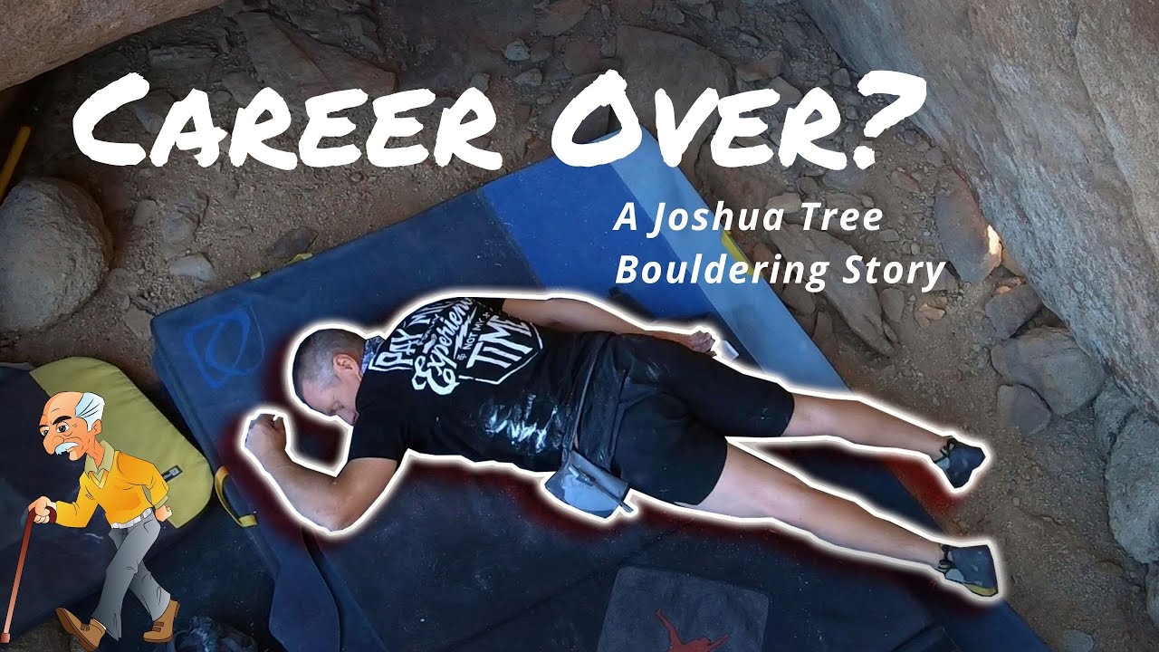 Can This OLD CLIMBER Still Boulder Hard? | A Joshua Tree Bouldering Story