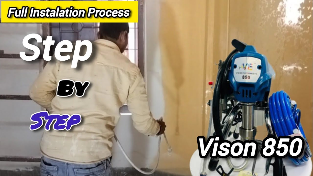 Vison 850 Airless Sprayer Full Instalation Process✅👌|| Distemper Paint With Vison 850🤩