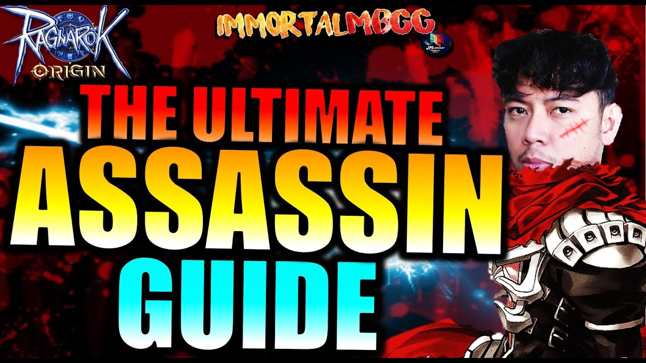 THE ULTIMATE ASSASSIN GUIDE!! - RAGNAROK ORIGIN