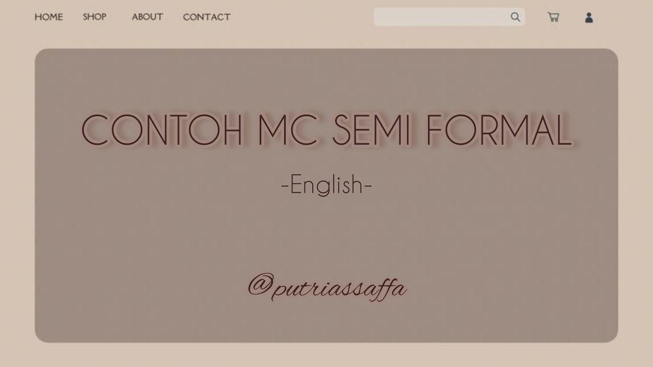 CONTOH MC SEMI FORMAL BAHASA INGGRIS (ACARA SEMINAR)