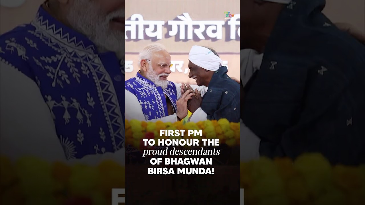 The first Prime Minister to honour the proud descendants of Bhagwan Birsa Munda