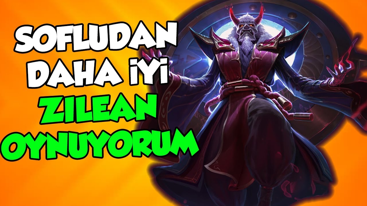 SOFLUDAN DAHA İYİ ZILEAN OYNUYORUM!!