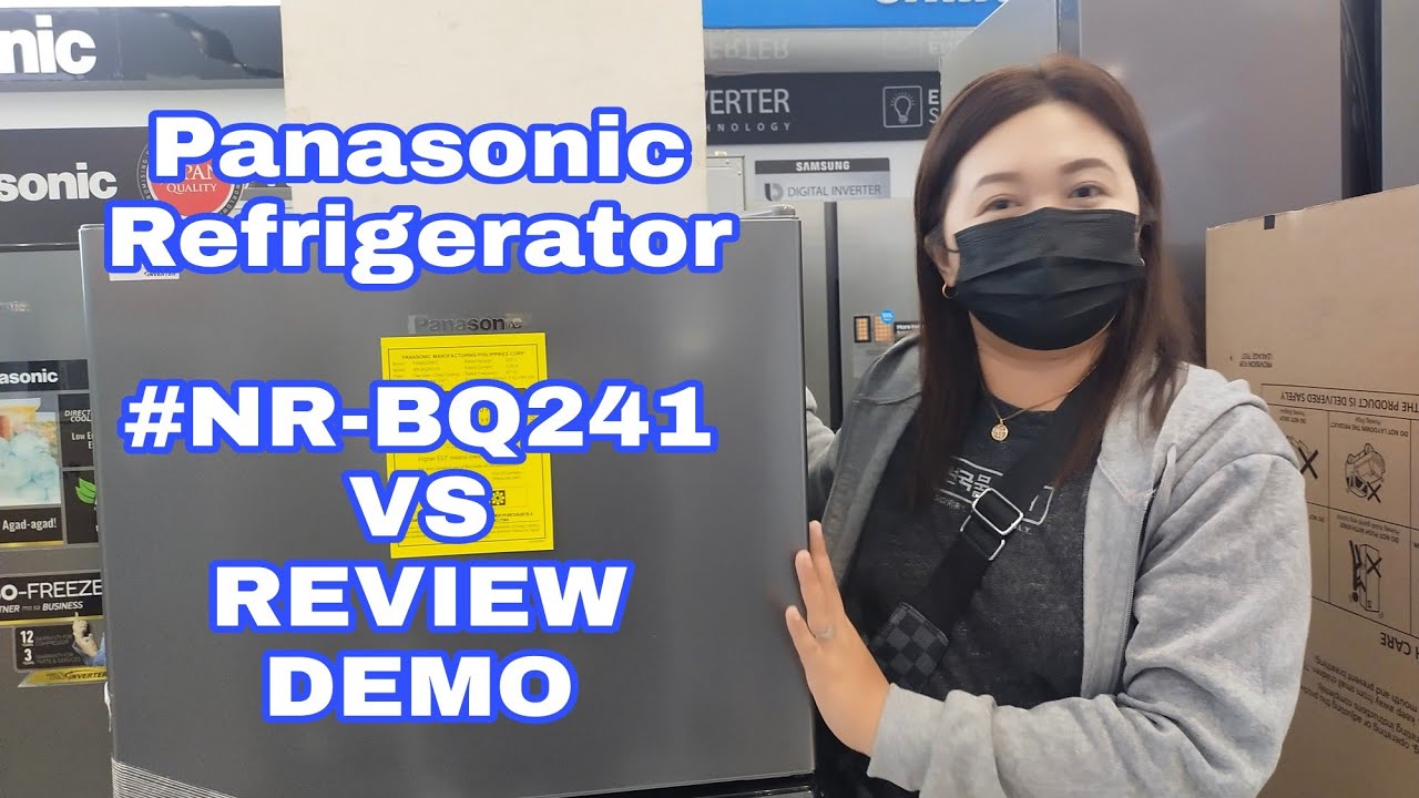 Panasonic Refrigerator inverter two door review demo model;NR-BQ241VS