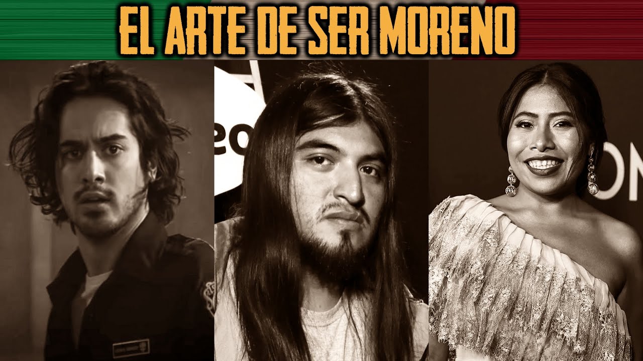 EL ARTE DE SER MORENO - Mexican Pover