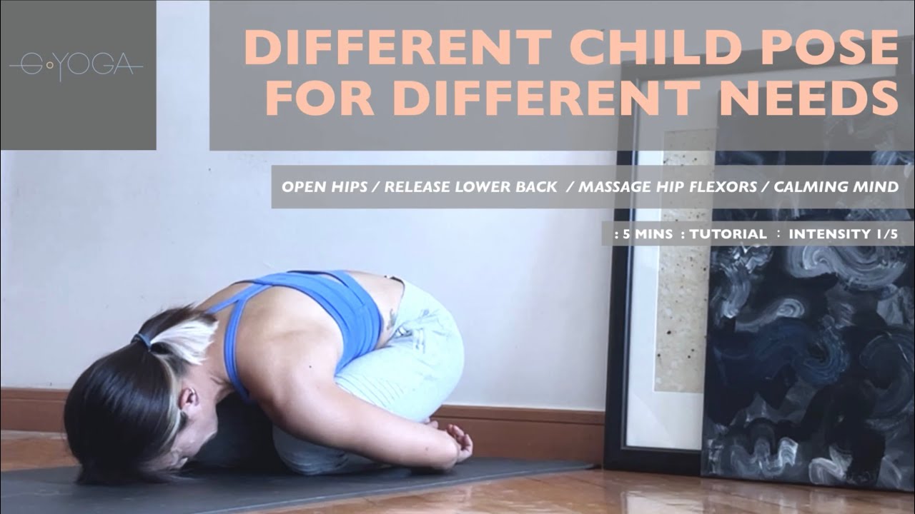 5 MINS : DIFFERENT CHILD POSE FOR DIFFERENT NEEDS : INTENSITY 1/5  : G. YOGA by greta lai