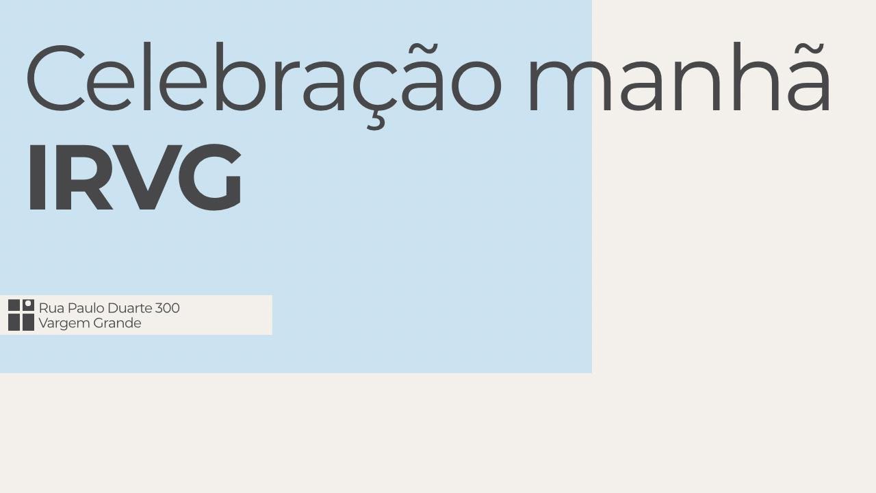 Igreja do Recreio VG Live! Culto Manhã  25/01/2026