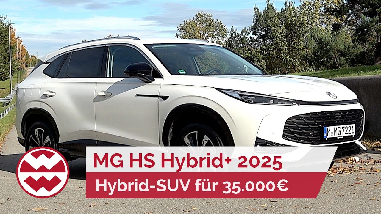 MG HS Hybrid+ 2025: Wieso kostet dieser Hybdrid-SUV nur 35.000€? I World in Motion I Welt der Wunder