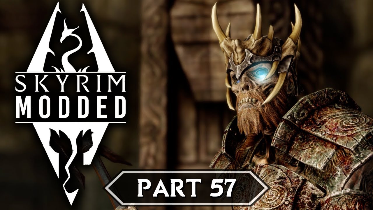 Skyrim Modded - Part 57 | The Jagged Crown