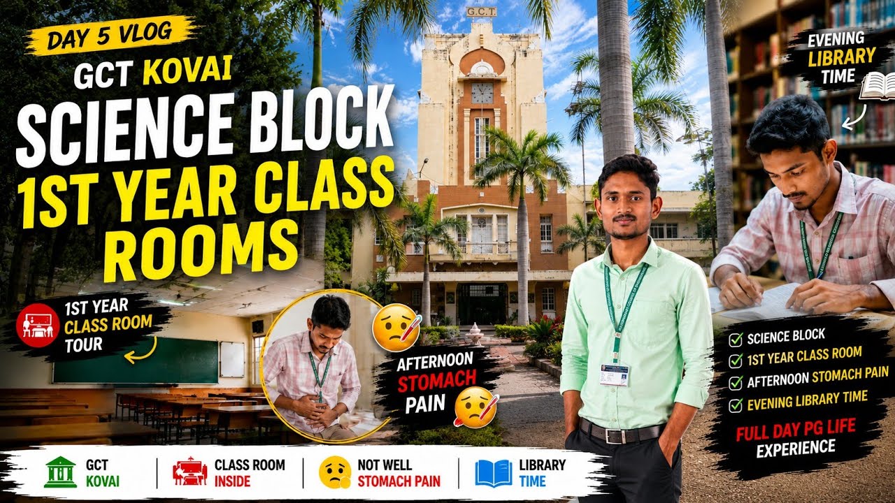 GCT Coimbatore | PG Life Vlog #5 | Science Block 1st Year Class Rooms Tour 📚 | Evening Library Time