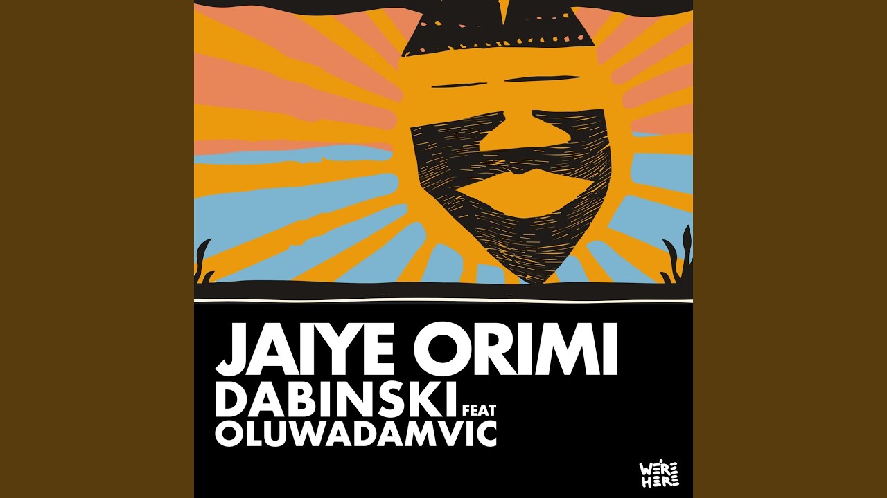 Jaiye Orimi (Radio Edit)