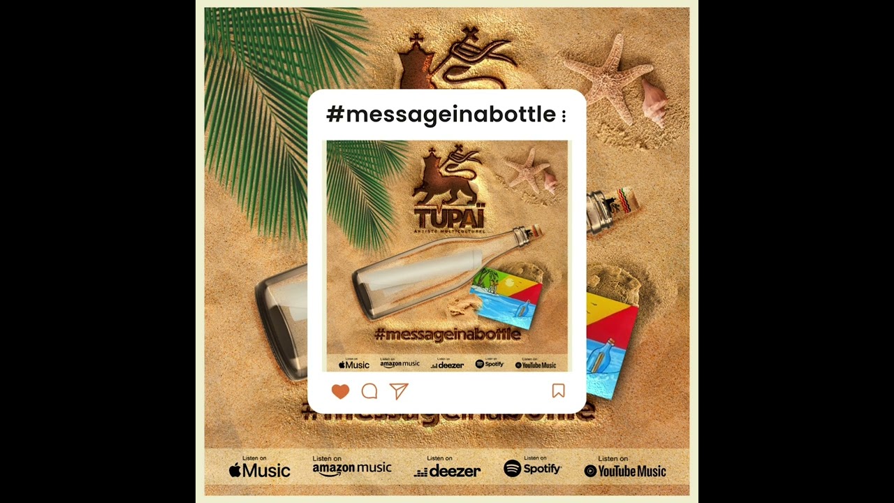 Tupaï - MeSsaGe in a bottle